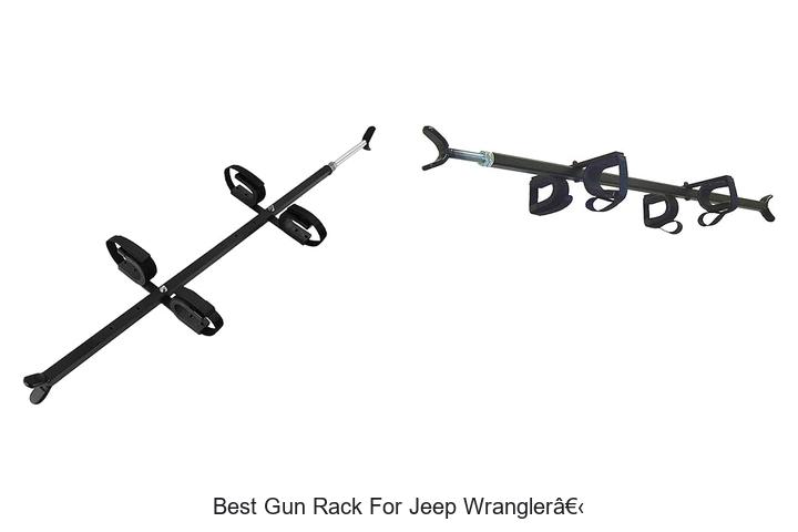 Top 12 Best Gun Rack For Jeep Wrangler You Can’t Miss!