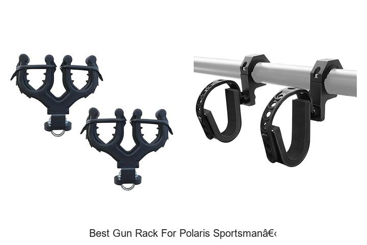Top 12 Best Gun Rack For Polaris Sportsman You Need Now