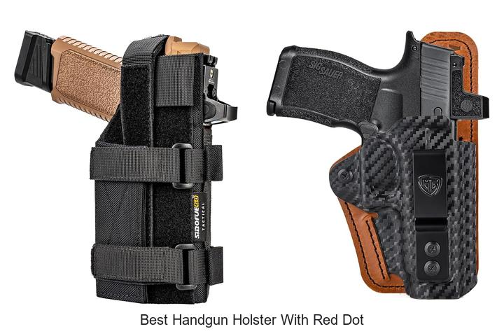 Top 10 Best Handgun Holster With Red Dot You Need Now