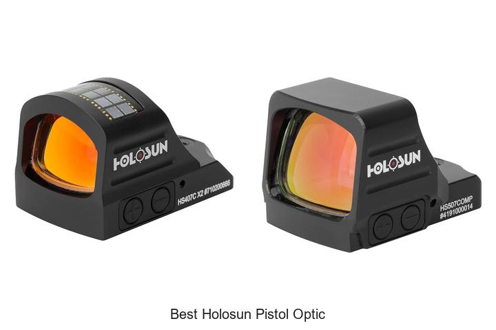 Top 10 Best Holosun Pistol Optic You Can’t Miss Today