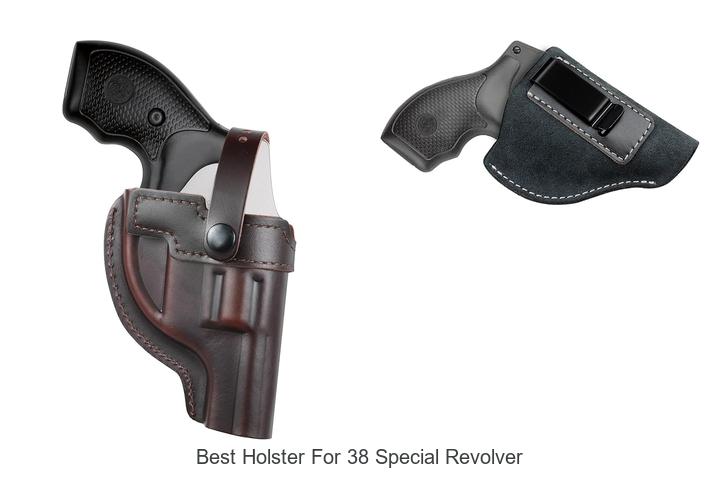 Top 12 Best Holster For 38 Special Revolver You Need Now