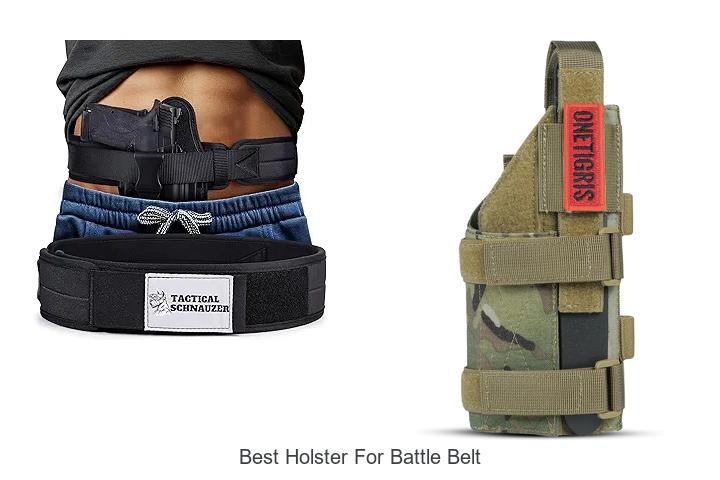 Top 12 Best Holster For Battle Belt You Can’t Miss