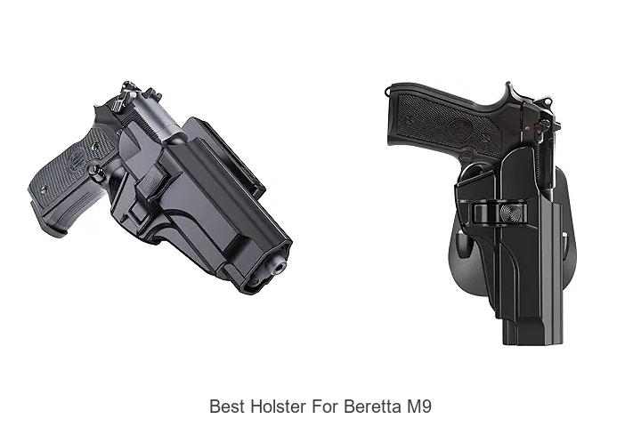 Top 12 Best Holster For Beretta M9 That You Can’t Miss