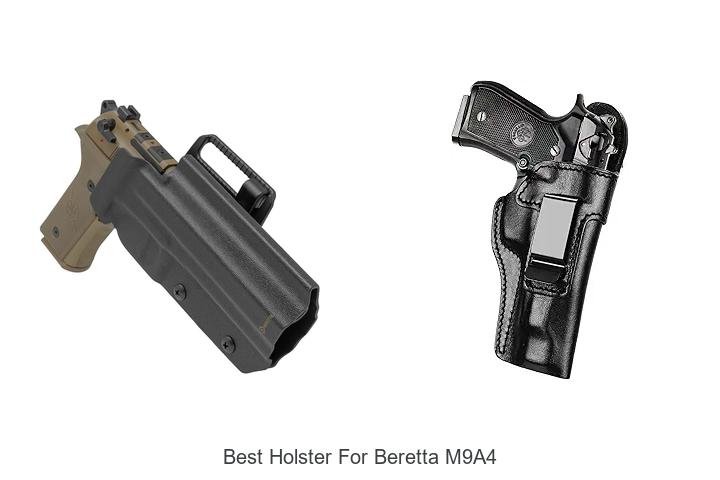 Top 12 Best Holster For Beretta M9A4 You Can’t Miss!