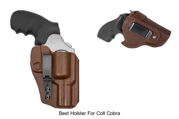 Top 12 Best Holster For Colt Cobra You Can’t Miss