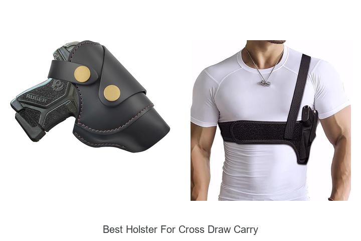 Top 12 Best Holster for Cross Draw Carry You Need Now!