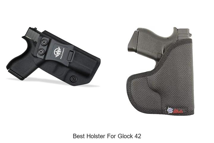 Top 12 Best Holster For Glock 42 You Can’t Miss Today