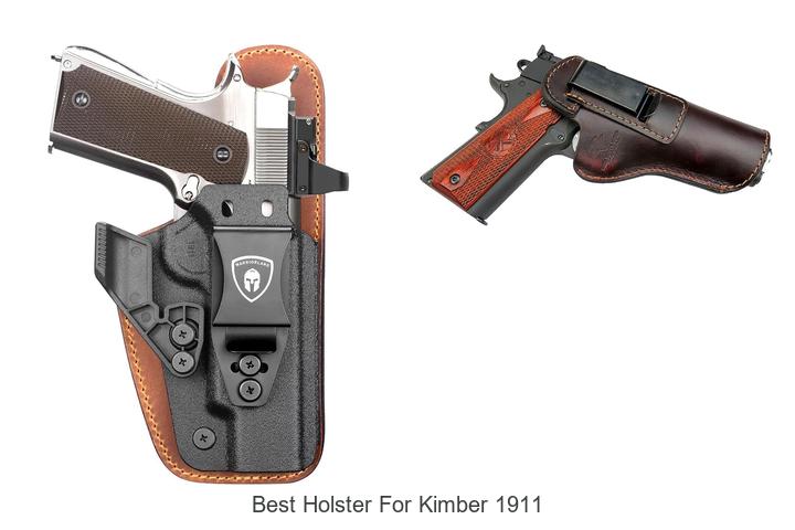 Top 12 Best Holster for Kimber 1911 You Can’t Miss!