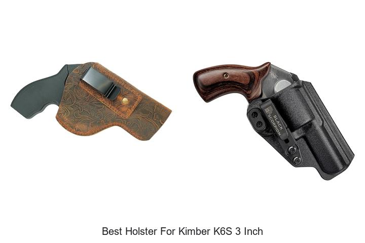 Top 12 Best Holster For Kimber K6S 3 Inch You Need Now