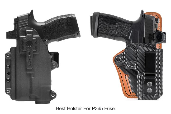 Top 12 Best Holster for P365 Fuse You Can’t Miss Today
