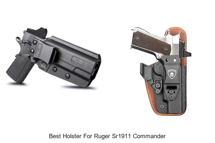 Top 12 Best Holster for Ruger SR1911 Commander Revealed!