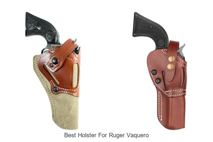 Top 12 Best Holster for Ruger Vaquero You Can’t Miss