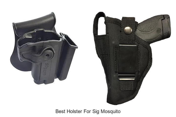 Top 12 Best Holster for Sig Mosquito You Can’t Miss!