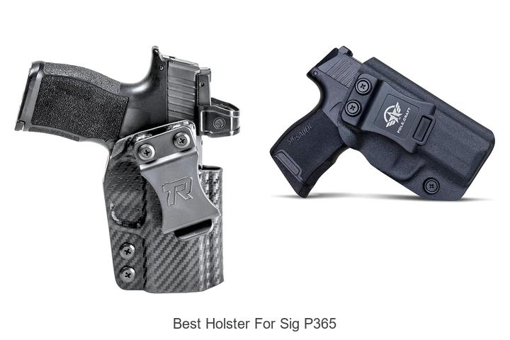 Top 12 Best Holster for Sig P365 You Can’t Miss!