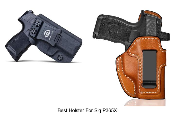 Top 12 Best Holster For Sig P365X You Can’t Miss
