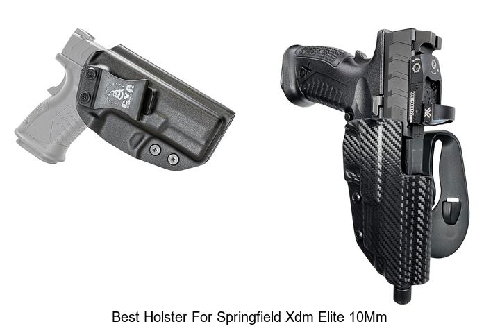 Top 12 Best Holster For Springfield XDM Elite 10mm Revealed!