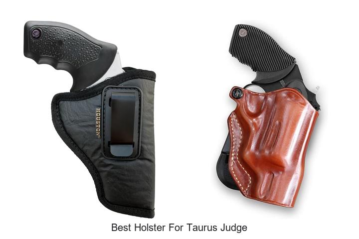 Top 12 Best Holster for Taurus Judge You Must Own Now!