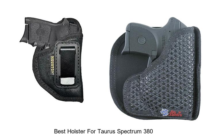 Top 12 Best Holster For Taurus Spectrum 380 You Must See