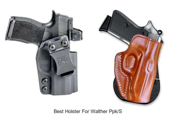 Top 12 Best Holster for Walther PPK/S You Can’t Miss!