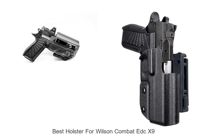 Top 12 Best Holster For Wilson Combat EDC X9 You Need Now