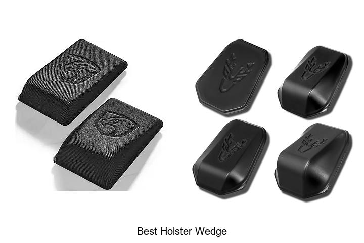 Top 12 Best Holster Wedge Hacks You Must Try Now!