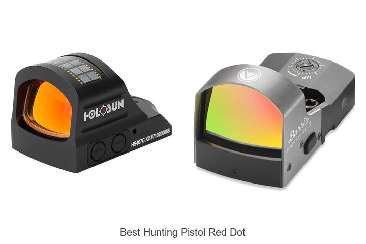 Top 10 Best Hunting Pistol Red Dot That Will Blow Your Mind