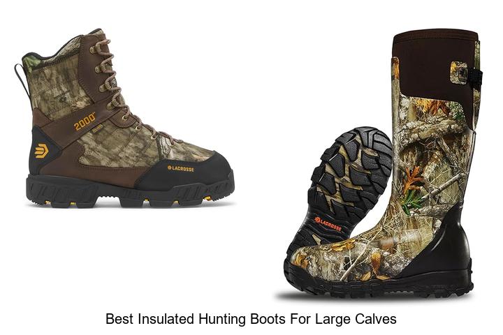 Top 12 Best Insulated Hunting Boots For Large Calves You Need