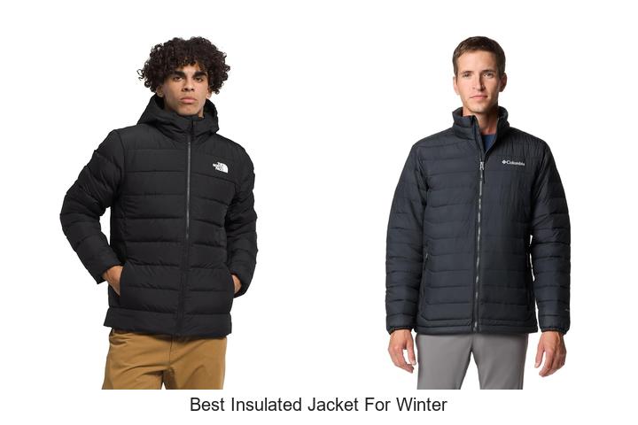 Top 12 Best Insulated Jacket For Winter You Can’t Miss