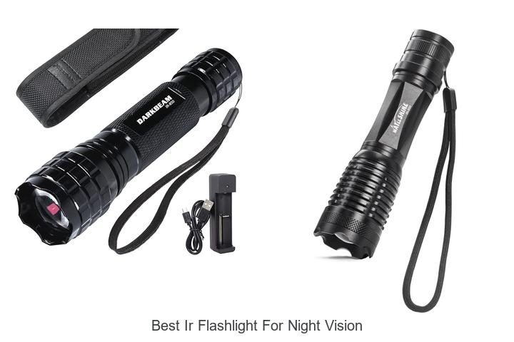 Top 10 Best IR Flashlight for Night Vision You Need Now
