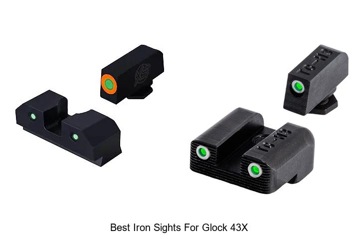 Top 12 Best Iron Sights for Glock 43x You Can’t Miss