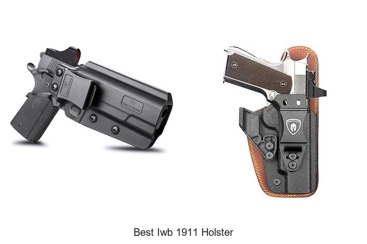 Top 12 Best IWB 1911 Holster You Can’t Miss Now!
