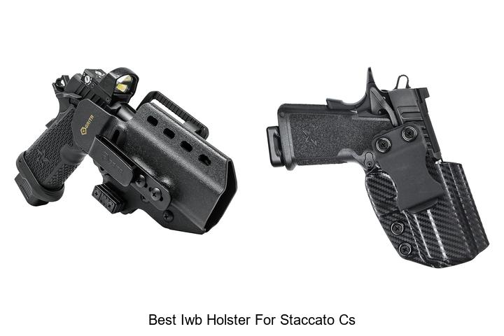 Top 12 Best IWB Holster for Staccato CS You Can’t Miss