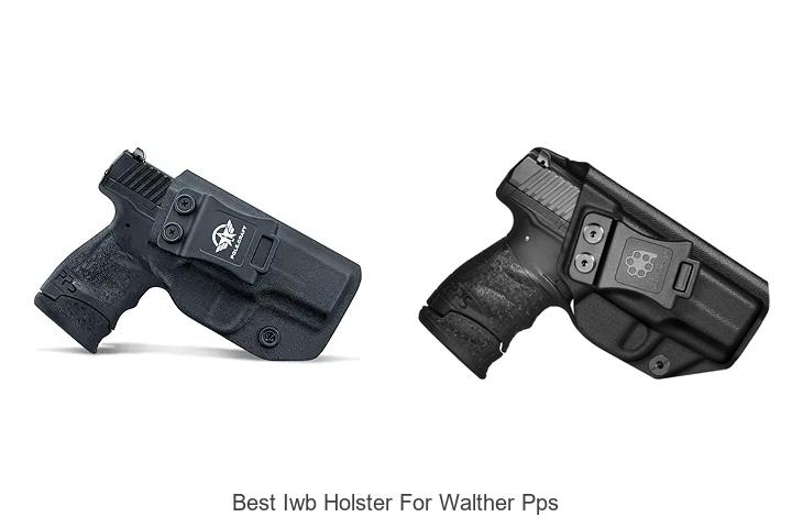 Top 12 Best IWB Holster for Walther PPS You Need Now!
