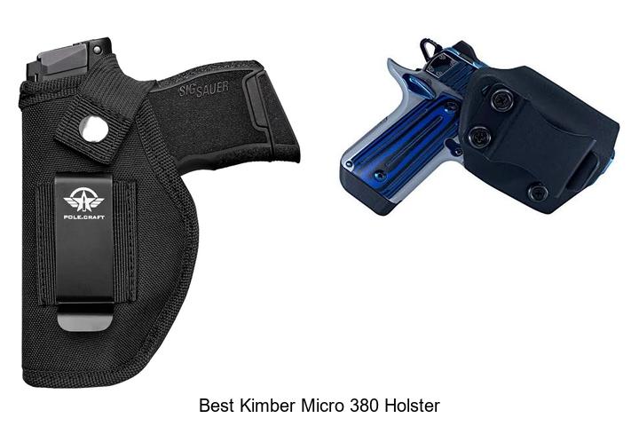 Top 12 Best Kimber Micro 380 Holster You Can’t Miss!