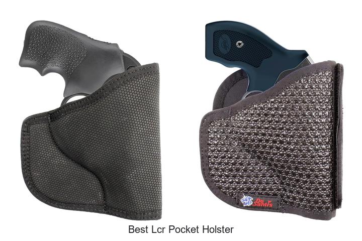 Top 12 Best LCR Pocket Holster You Can’t Miss Today!