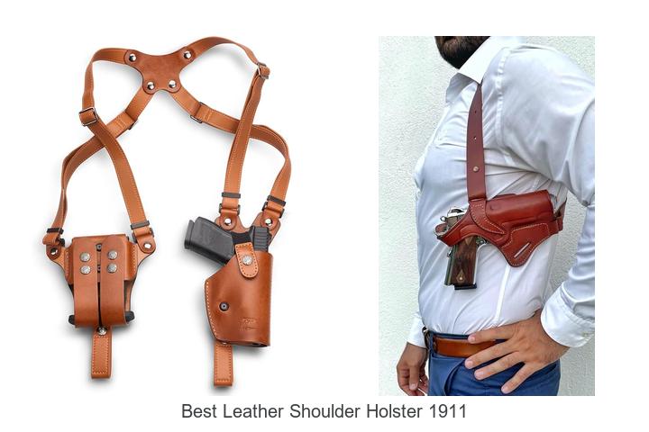 Top 12 Best Leather Shoulder Holster 1911 You Need Now