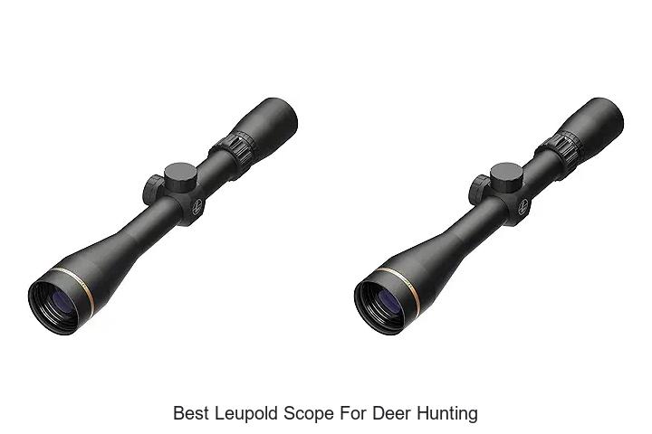 Top 12 Best Leupold Scope for Deer Hunting You Need Now