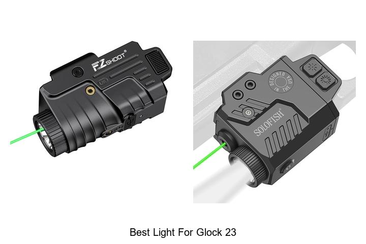 Top 12 Best Light for Glock 23 That Will Blow Your Mind!