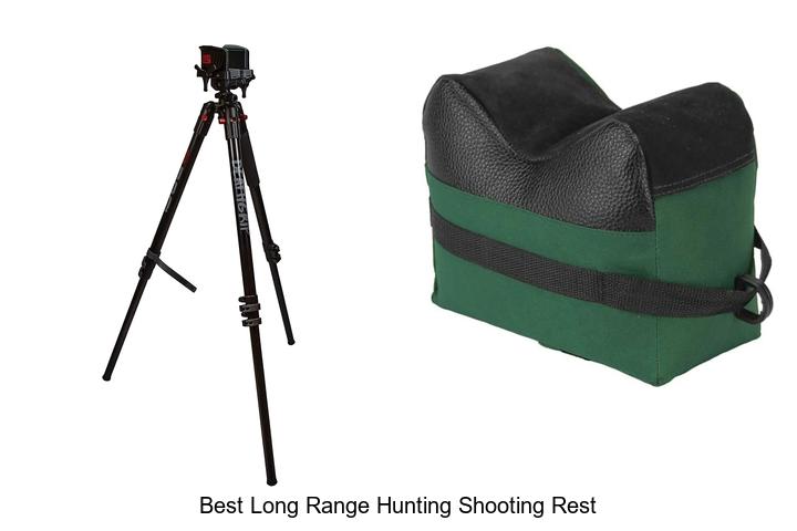 Top 12 Best Long Range Hunting Shooting Rest You Need Now