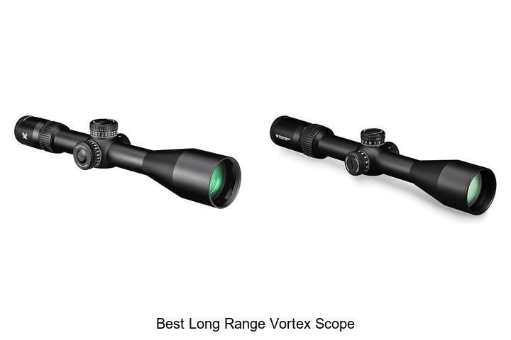 Top 12 Best Long Range Vortex Scope You Can’t Miss!