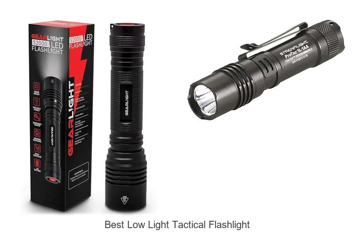 Top 12 Best Low Light Tactical Flashlight You Need Now