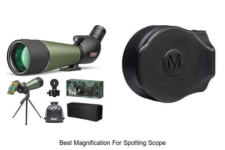 Top 12 Best Magnification for Spotting Scope Revealed!
