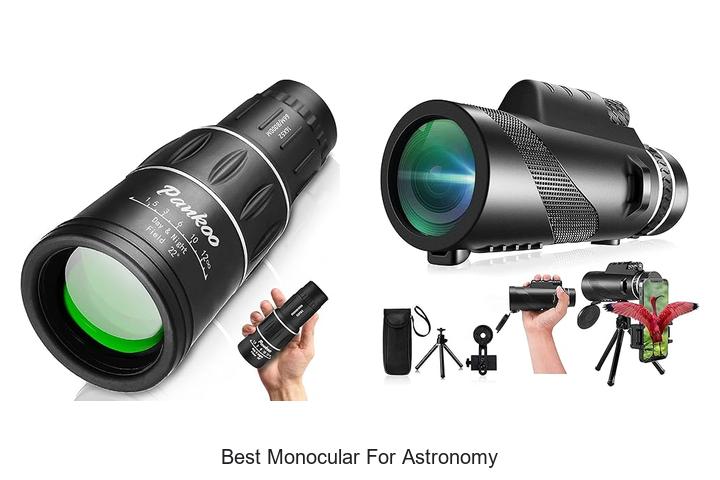 Top 12 Best Monocular for Astronomy That Will Blow Your Mind