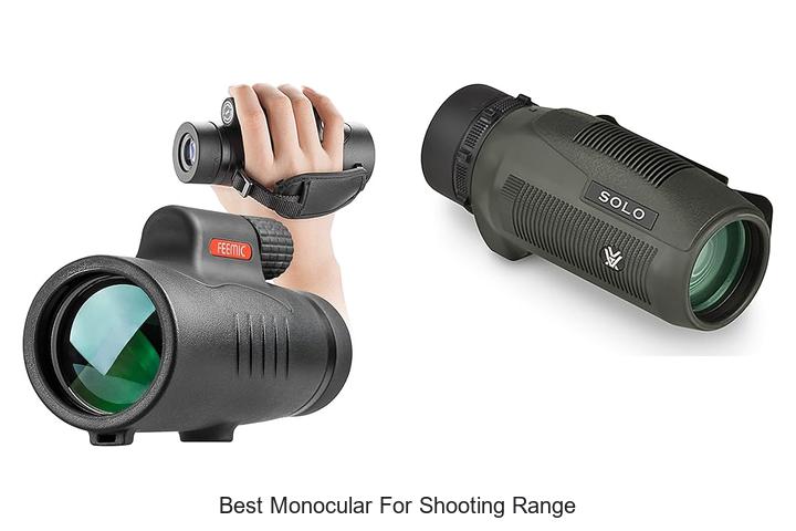 Top 12 Best Monocular for Shooting Range You Can’t Miss
