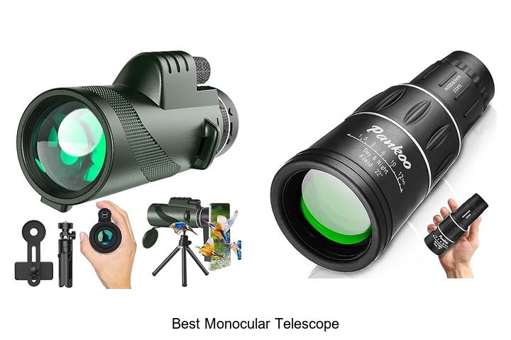 Top 12 Best Monocular Telescope That Will Blow Your Mind