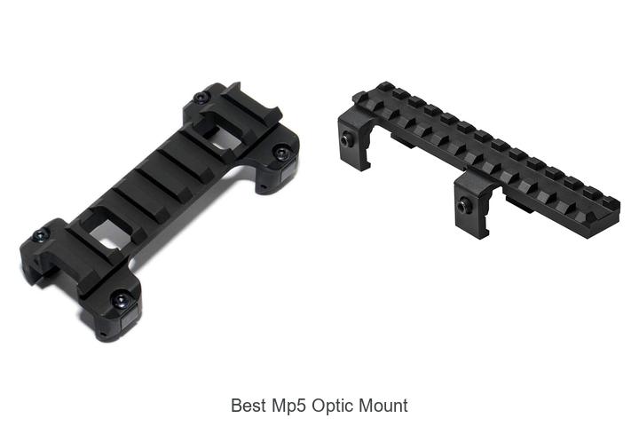 Top 10 Best MP5 Optic Mount for Ultimate Accuracy