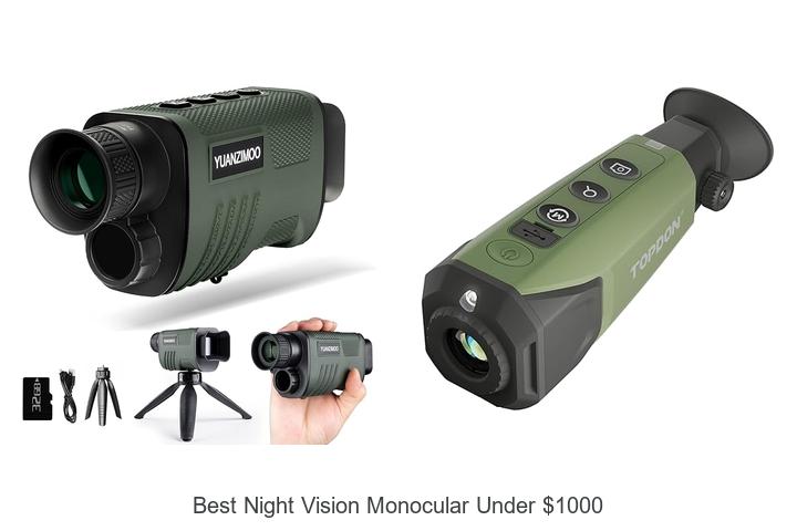 Top 12 Best Night Vision Monocular Under $1000 You Need Now