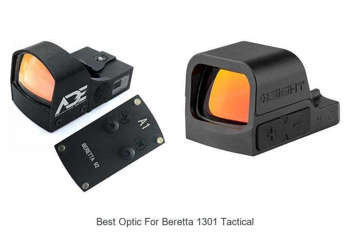 Top 10 Best Optic for Beretta 1301 Tactical – Must See!