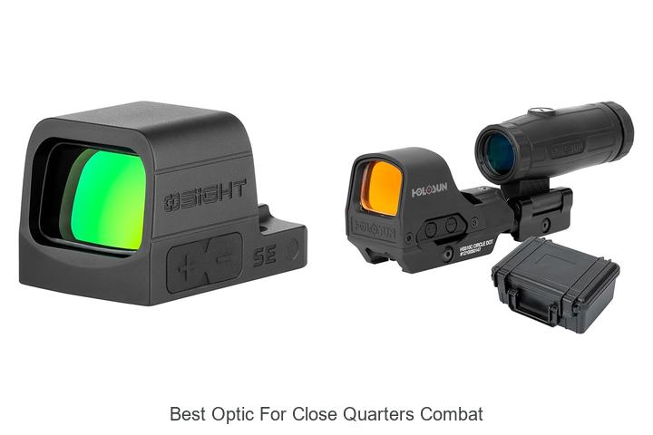 Top 10 Best Optic For Close Quarters Combat You Need Now