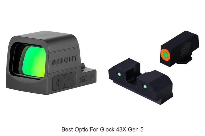 Top 10 Best Optic for Glock 43x Gen 5 You Can’t Miss